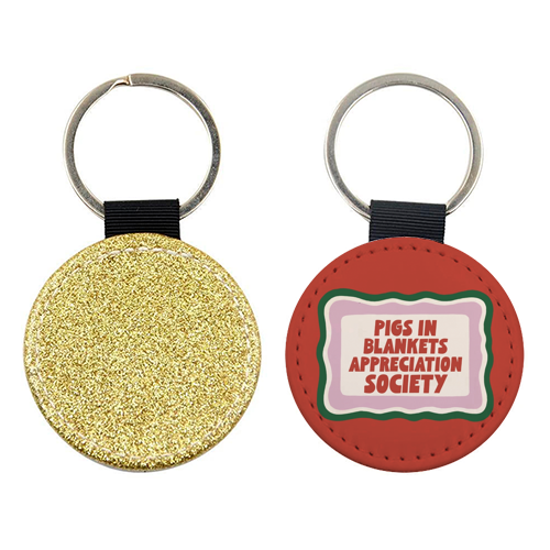Pigs In Blankets Appreciation Society - keyring by Giddy Kipper