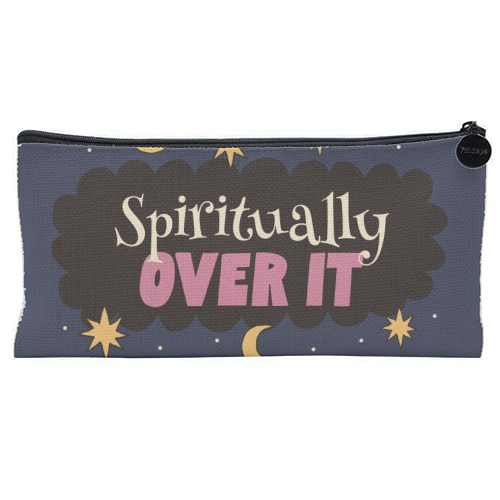 Spiritually Over It - flat pencil case by Giddy Kipper