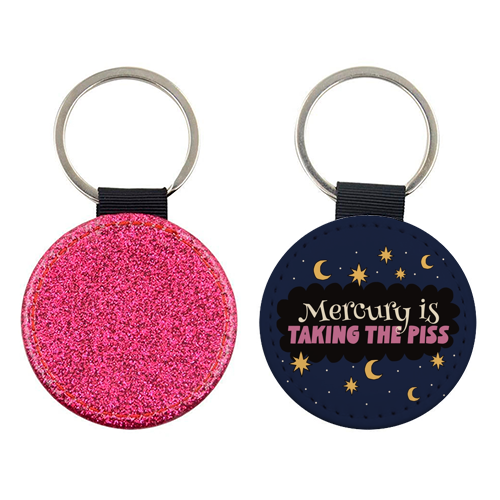 Mercury is taking the piss - keyring by Giddy Kipper