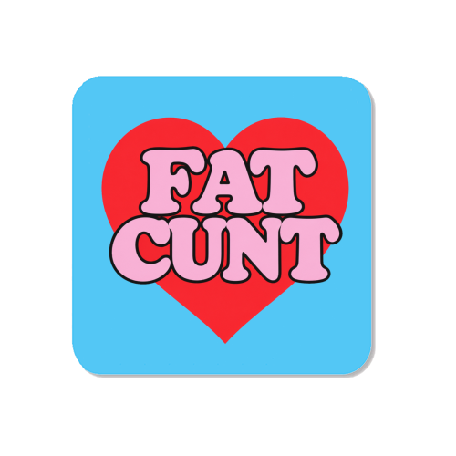 Fat Cunt - Magnet by Lilly Rose