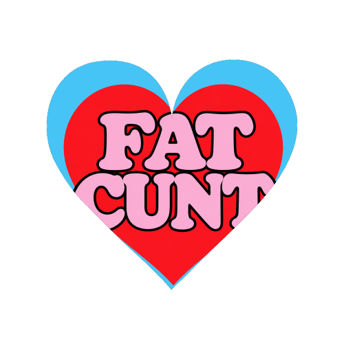 Fat Cunt - Magnet by Lilly Rose