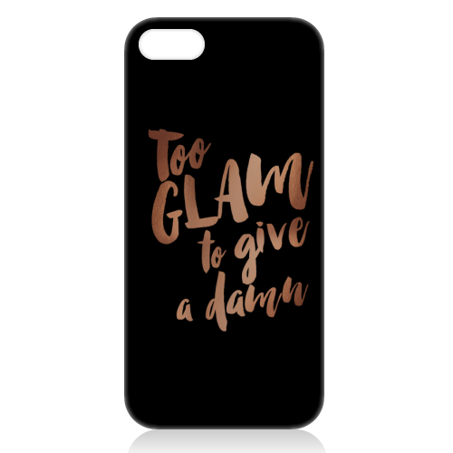 Too glam to give a damn - unique phone case by MariaKritzas