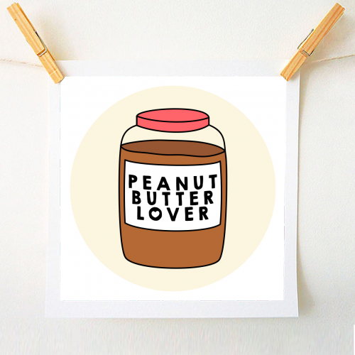 Peanut Butter Lover - A1 - A4 art print by Stephanie Komen