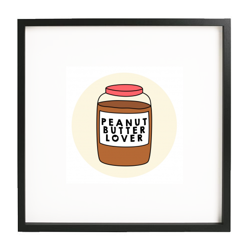 Peanut Butter Lover - framed poster print by Stephanie Komen