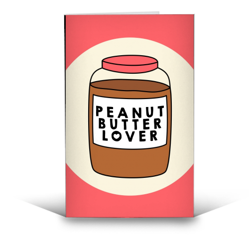 Peanut Butter Lover - funny greeting card by Stephanie Komen
